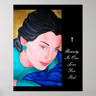 BEAUTY IS OUR LOVE FOR GOD POSTER