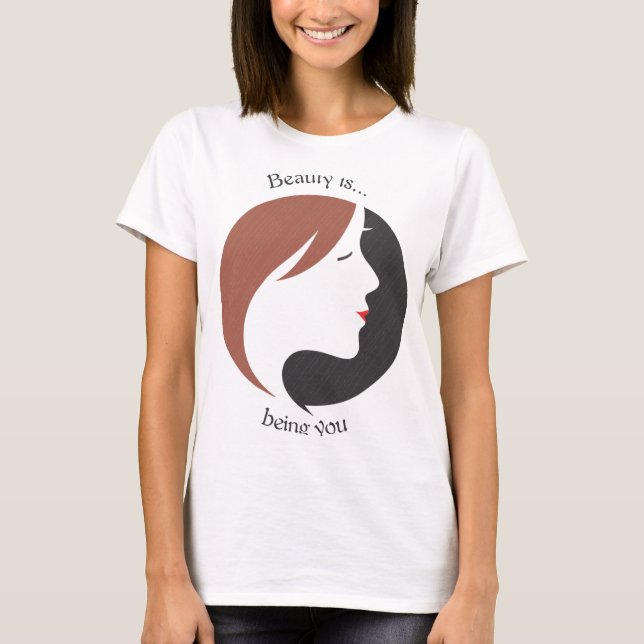Beauty is.... T-Shirt (Front)