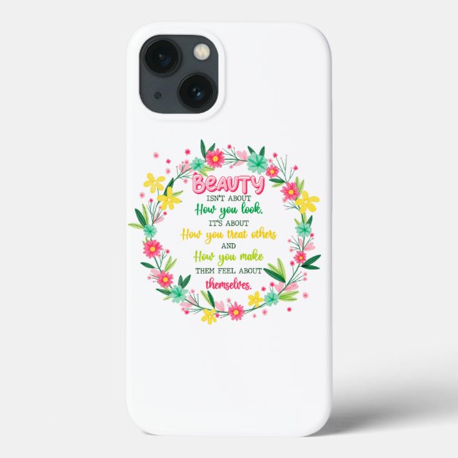 Beauty Isn't About How You Look Case-Mate iPhone Case (Back)