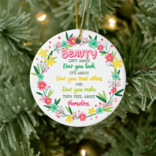 Beauty Isn't About How You Look Ceramic Tree Decoration