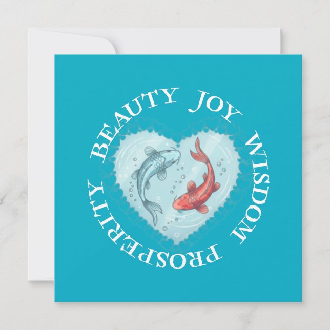 Beauty , Joy, Wisdom Prosperity Koi  Invitation (Front)