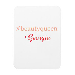 Beauty queenhashtag light red add name girl boss  magnet