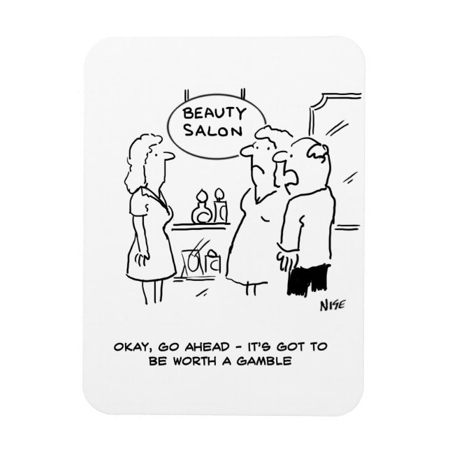 Beauty Salon - Husband says it's worth a gamble Magnet (Vertical)