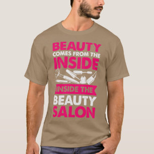 Beauty Salon Makeup Artist Cosmetologist Gift T-Shirt