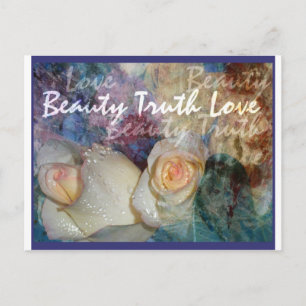 Beauty, Truth, Love Postcard