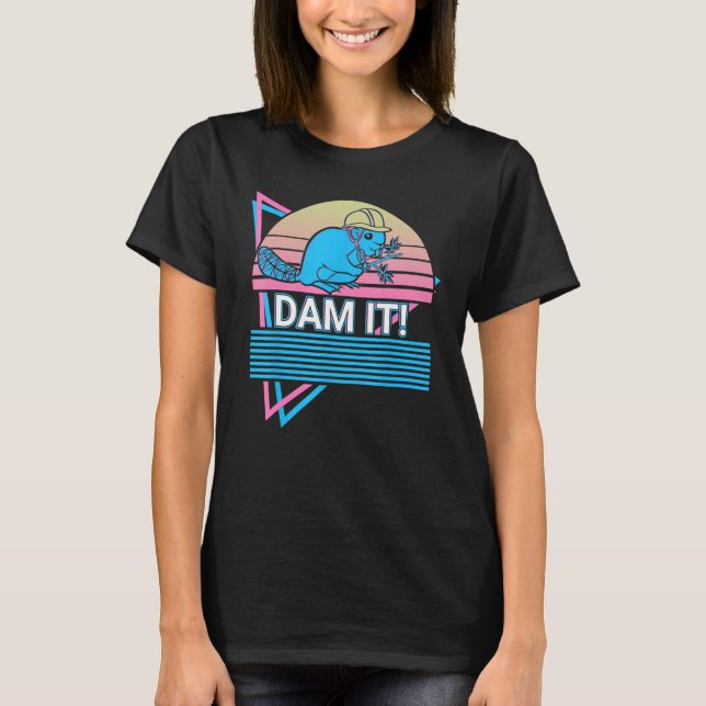 Beaver  Dam It T-Shirt (Front)