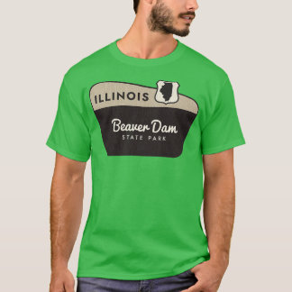 Beaver Dam State Park Illinois Welcome Sign T-Shirt