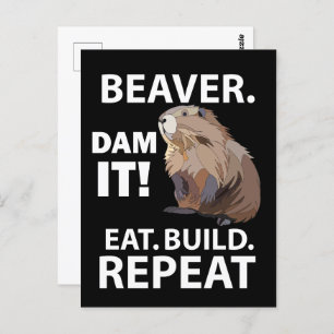 Beaver Eat Build Repeat Funny  Postcard