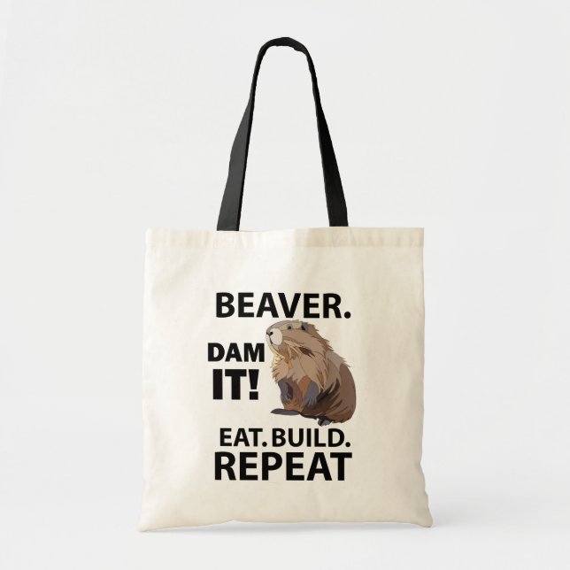 Beaver Eat Build Repeat Funny  Tote Bag (Front)