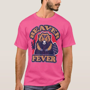 Beaver Fever Funny Hiking Camping Fishing Outdoors T-Shirt