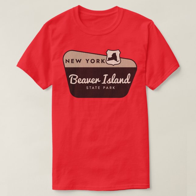 Beaver Island State Park New York Welcome Sign T-Shirt (Design Front)