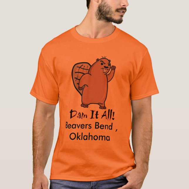 Beaver-Small, Beavers Bend , Oklahoma T-Shirt (Front)