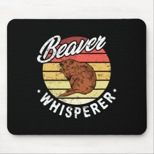 Beaver Whisperer Beaver Hunting Lover  Mouse Mat