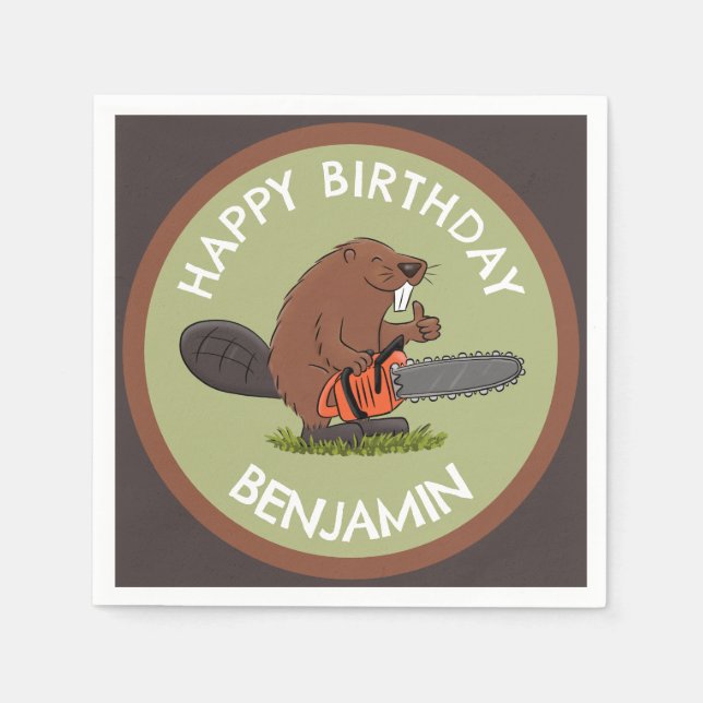 Beaver with chainsaw funny personalised birthday napkin (Front)