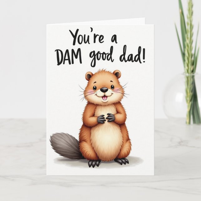 Beaver Youre A Dam Good Dad Card (Front)