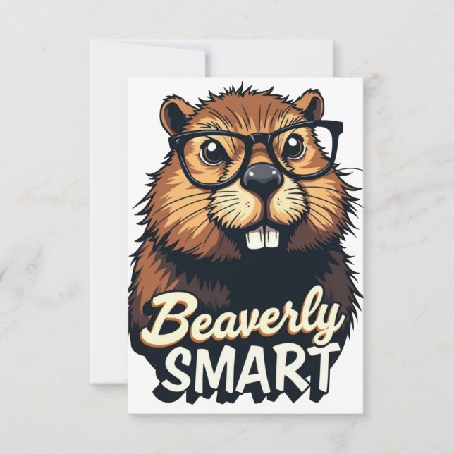 Beaverly Smart – Funny Beaver with Glasses Graphic Announcement (Front)
