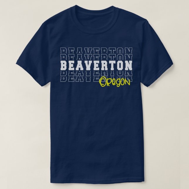 Beaverton city Oregon Beaverton OR T-Shirt (Design Front)