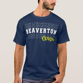 Beaverton city Oregon Beaverton OR T-Shirt