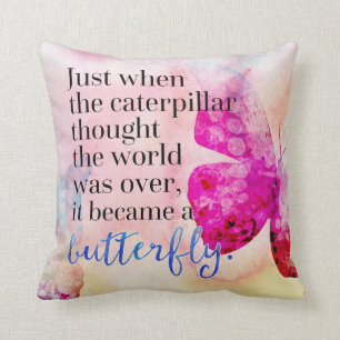 Became A Butterfly Quote Cushion