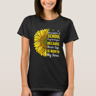 Became A School Psychologist Psychology Teacher Gr T-Shirt