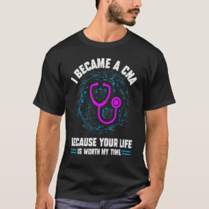 Became Cna Nurse Practitioner Work Week Humor Say T-Shirt