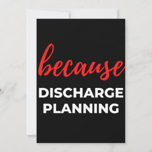 Because Discharge Planning Thank You Card