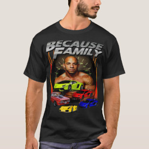BECAUSE FAMILY parody T-Shirt