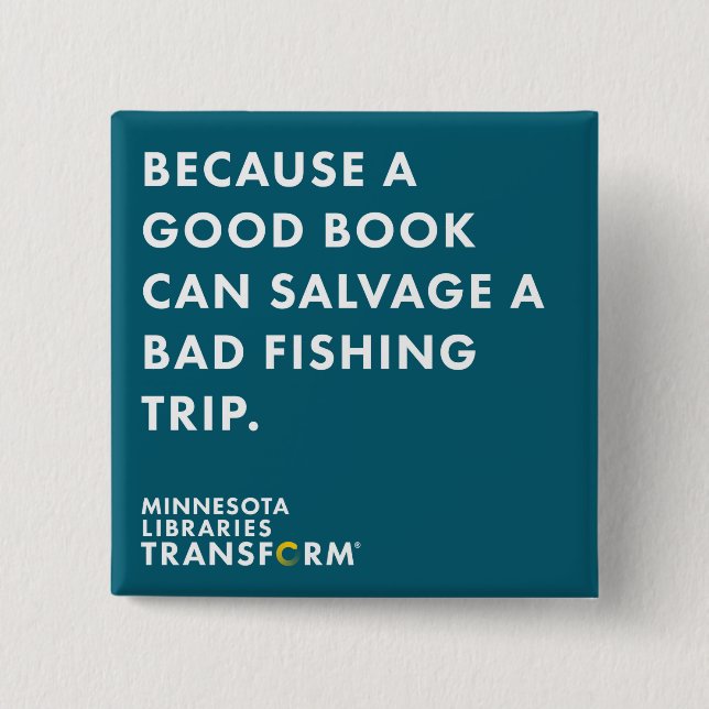 Because Fishing Button (Front)