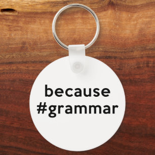 Because Grammar Key Ring