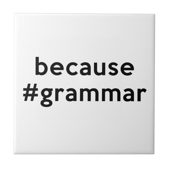 Because Grammar Tile (Front)