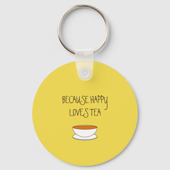 Because happy loves tea slogan, Japanese-style cup Key Ring (Front)