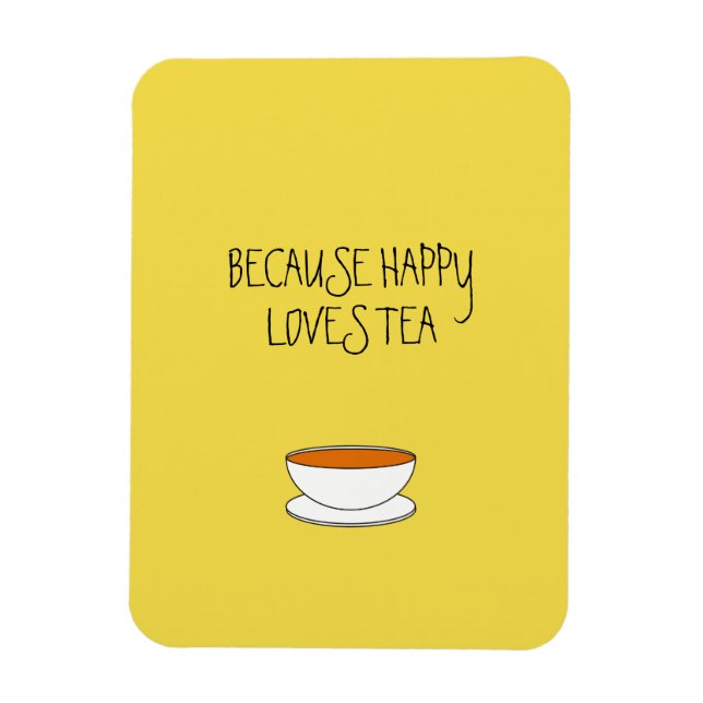 Because happy loves tea slogan, Japanese-style cup Magnet (Vertical)