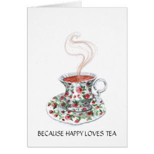 Because happy loves tea slogan, vintage cup roses