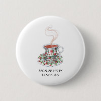 Because happy loves tea slogan, vintage cup roses