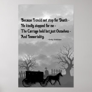Because I Could Not Stop For Death Poem Gothic Art Poster