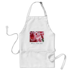 Because I Love You! apron gifts Pink Floral Rhodie