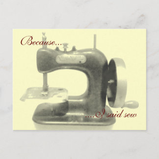 Because I said sew Postcard