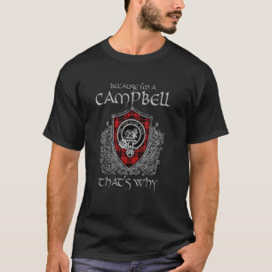Because i'm an Campbell Clan tartan plaid crest vi T-Shirt