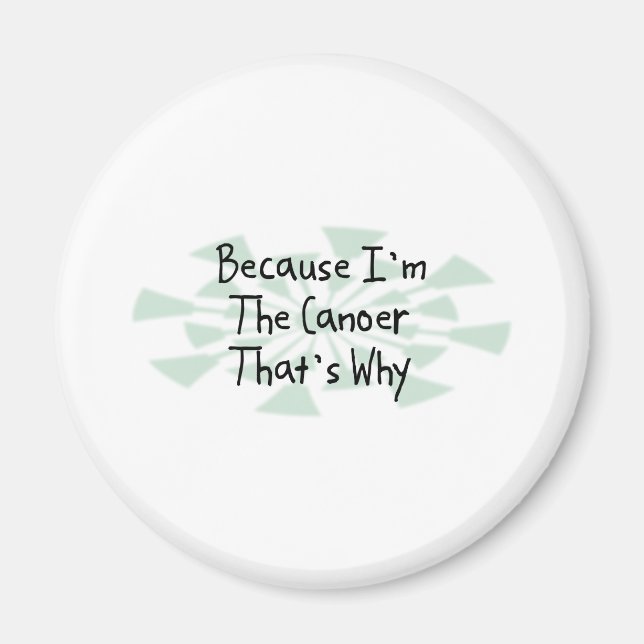 Because I'm the Canoer Magnet (Front)