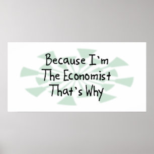 Because I'm the Economist Poster