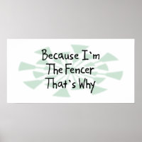 Because I'm the Fencer