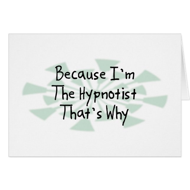 Because I'm the Hypnotist (Front Horizontal)