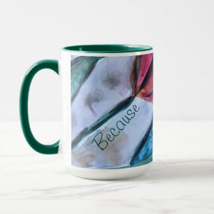 Because It Is A Beautiful Cranberry And Green Mug