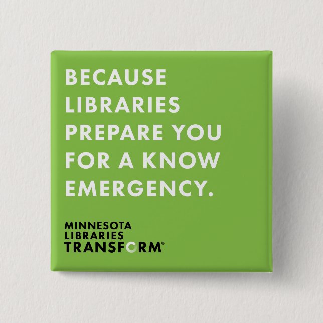 Because Know Green Button (Front)