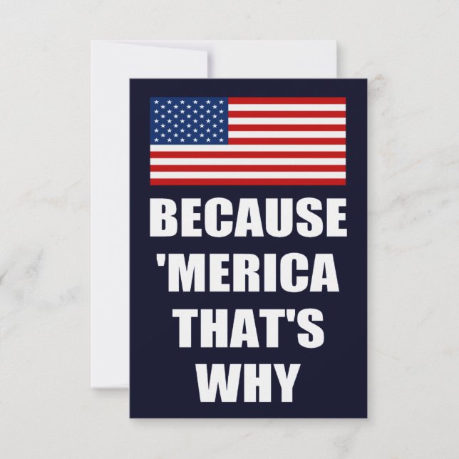 Because 'MERICA That's Why Patriotic Party Invites (Front)
