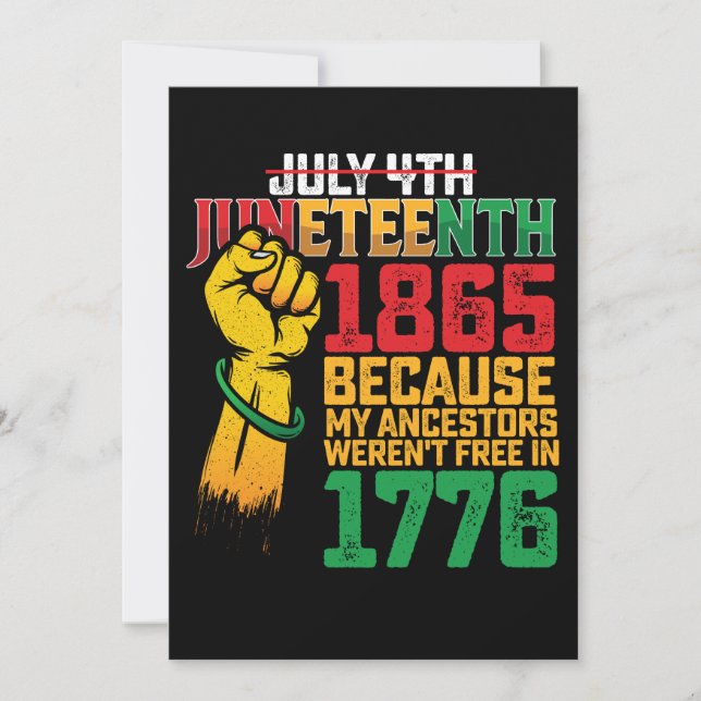 Because My Ancestors Weren't Free In 1776 July 4th Invitation (Front)