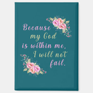 Because My God Is Within Me (Dark Teal) Magnet