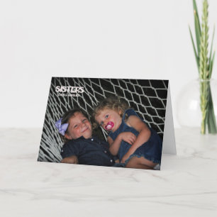 Because my sister thank you card