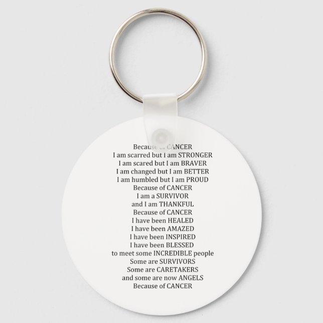 Because of Cancer Key Ring (Front)