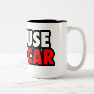Because Race Car Two-Tone Coffee Mug